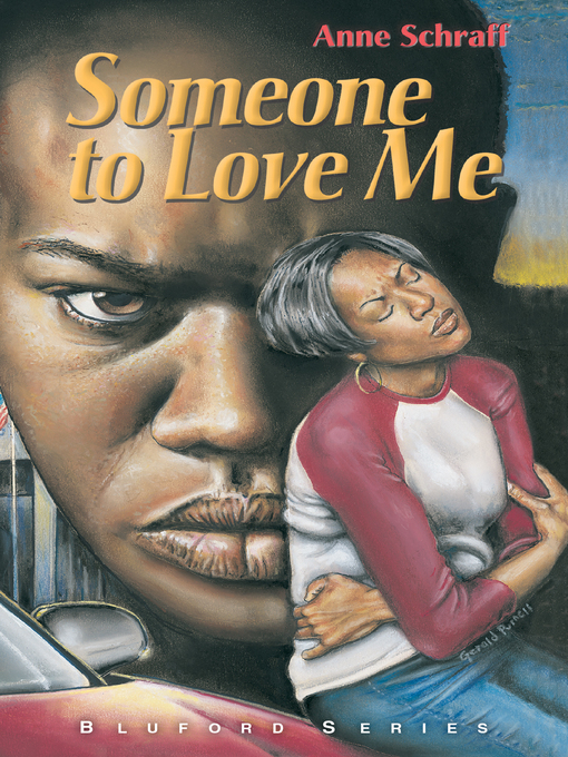 Title details for Someone to Love Me by Anne Schraff - Available